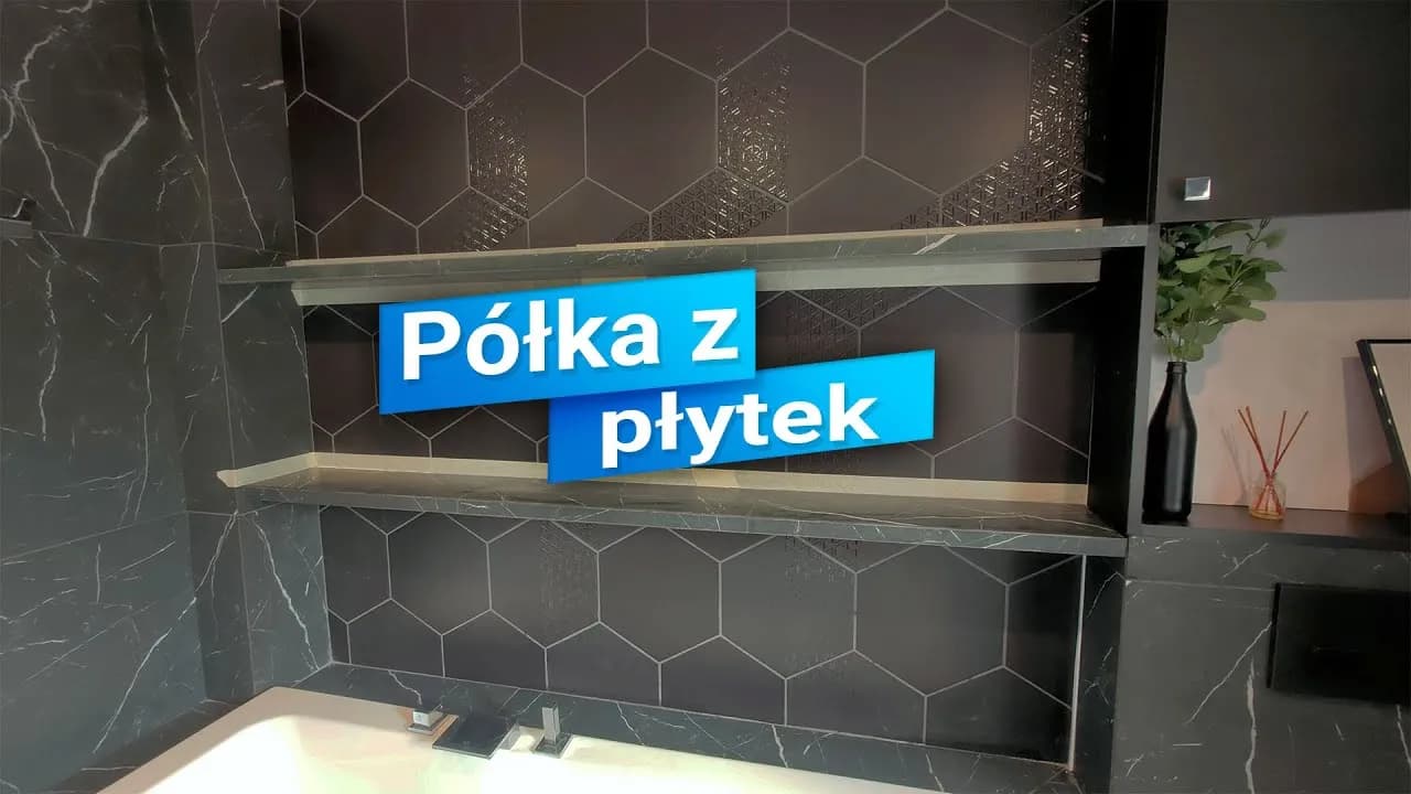 Jak zrobić półki wnękowe w łazience: praktyczny poradnik krok po kroku
